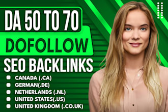 make high da canada ca, dutch nl, german de, usa us, uk dofollow SEO backlinks