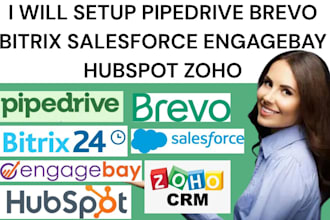 setup pipedrive bitrix salesforce engage bay hubspot clickup zoho