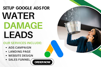 do google ad setup to generate water damage leads water restoration leads