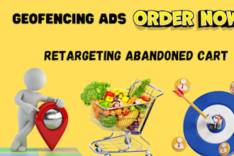 setup geofencing ads campaign to retarget abandoned cart