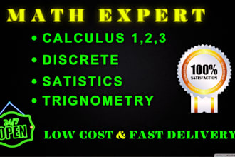 assist you in statistics calculus discrete math mathematics algebra trigonometry