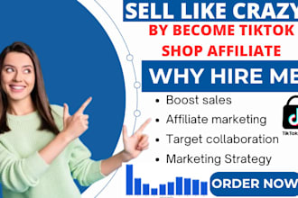 boost tiktok shop through tiktok shop affiliate marketing, tiktok ads