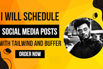 schedule and manage your social media posts using tailwind and buffer