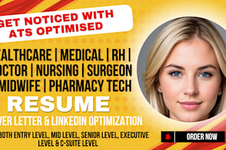 write healthcare, medical, nursing, doctor, pharmacy, phlebotomy, midwife resume