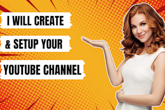 create and setup a youtube channel,logo,banner channel art