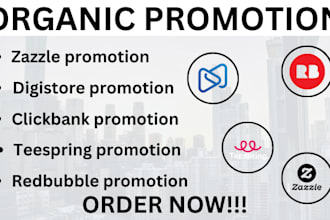 do digistore promotion, store promotion, teespring, zazzle, redbubble marketing