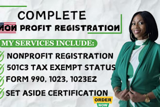 setup non profit registration or llc, reinstate 501c3 status, 1023ez, 990, ein