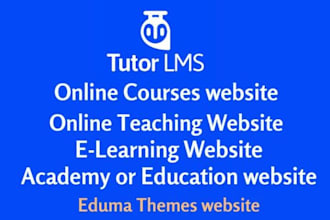 develop elearning or online website using tutor lms or eduma themes