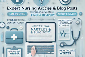 work on all type of nursing articles and blogs