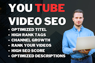 do super fast organic youtube video SEO expert optimization