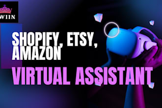 shopify, etsy, ecommerce store virtual assistant, amazon virtual assistance