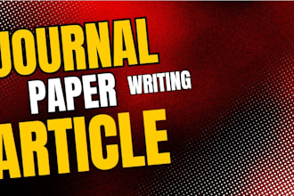write peer reviewed journal papers, conference paper, scientific articles