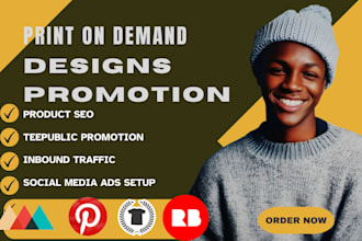 promote your teepublic promotion, spreadshop redbubble, teespring, etsy