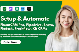 setup and automate fluentcrm pro, pipedrive, brevo, flodesk, freshflow, and kit