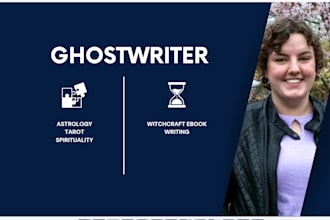 ghostwrite 30,000 words astrology, tarot, spirituality, witchcraft ebook writing