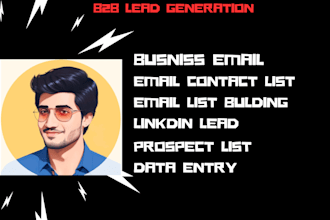 do web research, data scraping, data collection and web scraping for b2b leads
