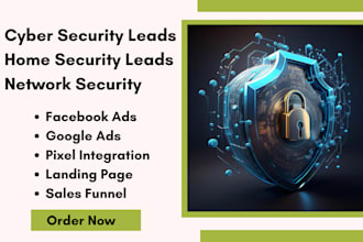 generate cyber security leads home security leads network security leads