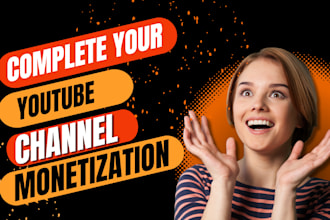 complete youtube channel monetization