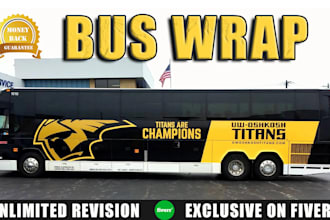 make a wrap for bus, van, truck trailer, signboard, boat, food trailer