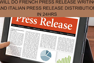 do french press release writing and italian press release distribution in 24hrs