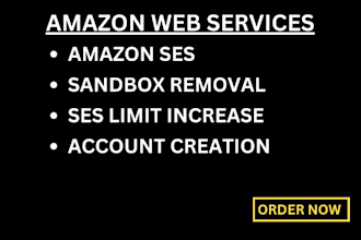setup an AWS account remove from sandbox and raise ses limit