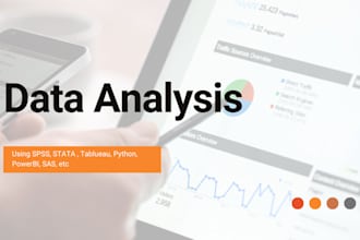 do machine learning, data analysis in stata, spss python, r, tableau, excel, ,