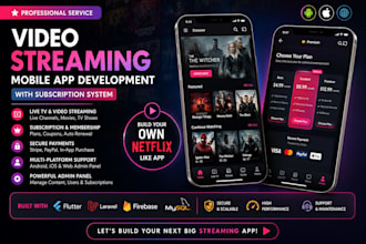 develop a mobile app  for streaming video with a subscription system