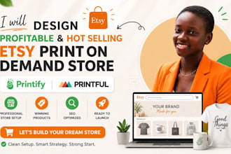 set up an etsy print on demand store using printify or printful