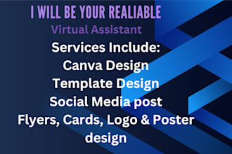 be your reliable virtual assistant for canva design graphics design