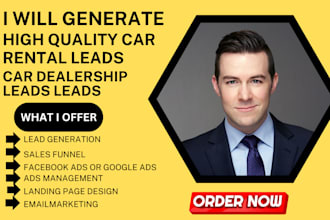 generate quality car rental leads car dealership leads car parts lead via fb ads