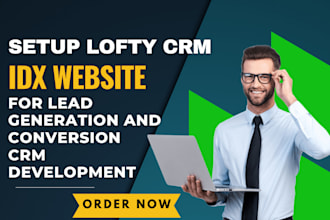 setup lofty crm idx website for lead generation and conversion, crm development