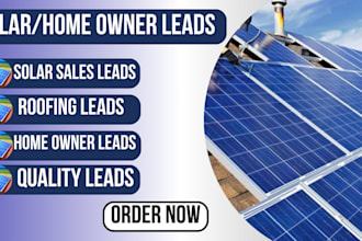 generate valid real estate and solar homeowner contact leads