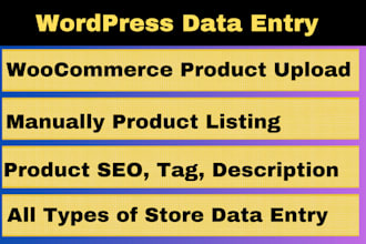 woocommerce products upload and wordpress data entry