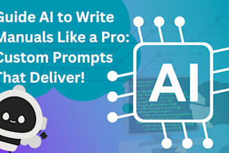 create prompts for high quality user manual technical writing