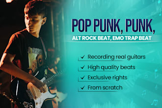 produce your pop punk, punk, alt rock beat, emo trap beat