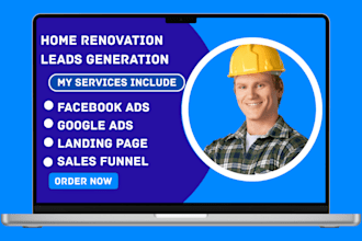 home renovation leads home improvement leads home remodeling landing  page