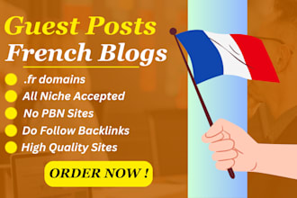 write and publish french guest posts on authoritative websites