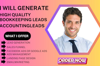 generate bookkeeping leads accounting leads tax leads via facebook , google ads