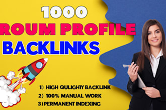 1000 high authority SEO do follow forum profile backlinks with ranking