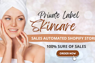 design sales automated private label skincare  shopify store skincare website