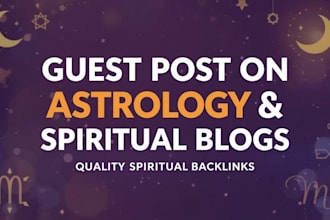 do guest posts on astrology and spiritual blog da 60 to 80 spiritual backlinks