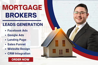 generate mortgage leads refinance leads and home loan leads using facebook ads