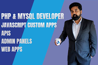 do php, javascript, and mysql application development