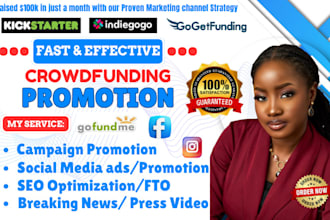 do crowdfunding campaign promotion for kickstarter gofundme promotion indiegogo