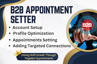 be your b2b linkedin sales manager and appointment setter