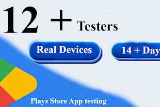 do google play closed app testing with 12 plus testers
