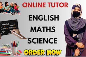 be your kids tutor for math, english and science