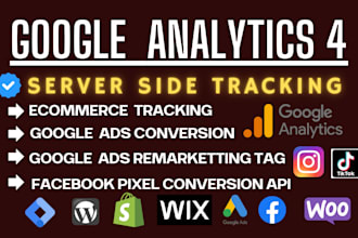 fix or setup google analytics 4, ga4 server side tracking,ga4 ecommerce tracking