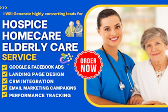 generate hot leads for homecare health care health clinic elderly care services