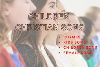 produce children music, kid song nursery rhyme jingle rap youtube podcast song